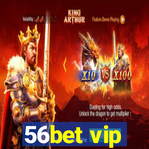 56bet vip